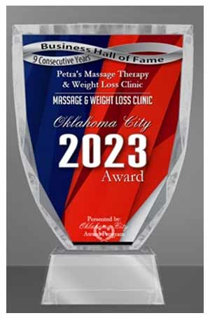 2023 Oklahoma City Awards at Petra’s Massage Therapy & Weight Loss Clinic in Oklahoma City, OK 2023 Oklahoma City Awards at Petra’s Massage Therapy & Weight Loss Clinic in Oklahoma City, OK